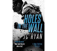 J.C. Ryan Holes In The Wall (Tascabile) Rex Dalton K9 Thrillers
