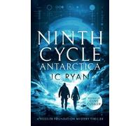 J.C. Ryan Ninth Cycle Antarctica (Tascabile) Rossler Foundation Mystery