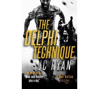 J.C. Ryan The Delphi Technique (Tascabile) Rex Dalton K9 Thrillers