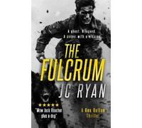 J.C. Ryan The Fulcrum (Tascabile) Rex Dalton K9 Thrillers