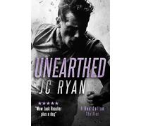 J.C. Ryan Unearthed (Tascabile) Rex Dalton K9 Thrillers