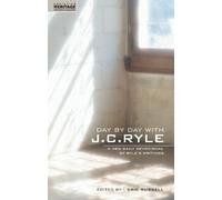 J. C. Ryle Day By Day With J.C. Ryle (Tascabile) Devotionals