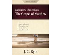 J C Ryle Expository Thoughts on the Gospel of Matthew (Tascabile)
