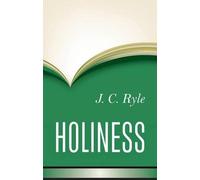 J. C. Ryle Holiness (Copertina rigida)