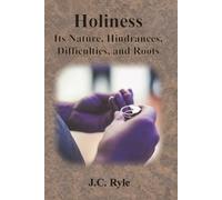J C Ryle Holiness (Tascabile)