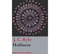 J C Ryle Holiness (Tascabile)