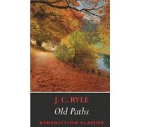 J C Ryle Old Paths (Tascabile)