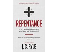 J C Ryle Repentance (Tascabile)