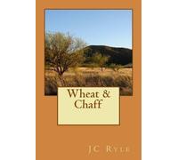 J C Ryle Wheat and Chaff (Tascabile)
