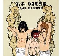J.C. Satan - Sick Of Love