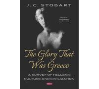 J. C. Stobart The Glory That Was Greece (Copertina rigida)