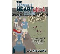 J C Williams The Lonely Heart Attack Club (Tascabile) Lonely Heart Attack Club