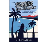 J C Williams The Seaside Detective Agency - The Case of the Brazen B (Tascabile)