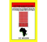 J C Wilson Giant Word Search Puzzle Book of Notable Black Firsts and (Tascabile)