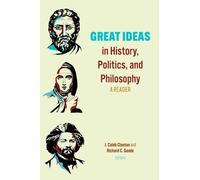 J. Caleb Clanton Richard C Great Ideas in History, Politics, and Phi (Tascabile)