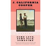 J. California Cooper Some Love, Some Pain, Sometime (Tascabile)