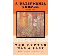 J. California Cooper The Future Has a Past (Tascabile)