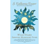 J. California Cooper Wild Stars Seeking Midnight Suns (Tascabile)