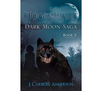 J Carroll Anderson Moonstroke (Tascabile)