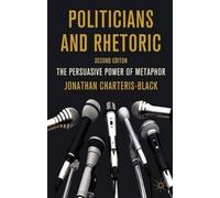 J. Charteris-Black Politicians and Rhetoric (Copertina rigida)