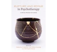 J. Christopher Muran Rupture and Repair in Psychotherapy (Tascabile)