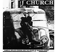 J Church - Camels Spilled Corona & The Sound Of Mariachi Band