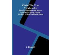 J Church The Yoke A Romance of the Days when the Lord Redeemed the C (Tascabile)