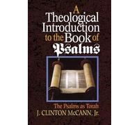 J.Clinton McCann A Theological Introduction to the Book of Psalms (Tascabile)