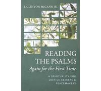 J Clinton McCann Reading the Psalms Again for the First Time (Tascabile)