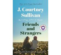 J. Courtney Sullivan Friends and Strangers: A Read with Jenna Pick (Tascabile)