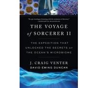 J. Craig Venter David Ewing Duncan The Voyage of Sorcerer II (Tascabile)