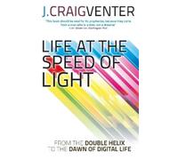 J. Craig Venter Life at the Speed of Light (Tascabile)