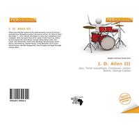 J. D. Allen III: Jazz, Tenor saxophone, Composer, Lester Bowie, George Cables