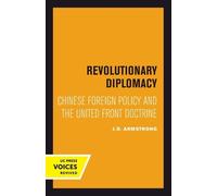 J. D. Armstrong Revolutionary Diplomacy (Tascabile)
