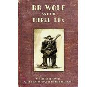 J.D. Arnold BB Wolf & The 3 LP'S (Copertina rigida)