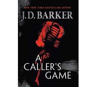 J D Barker A Caller's Game (Copertina rigida)