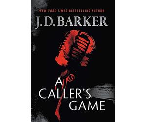 J D Barker A Caller's Game (Copertina rigida)