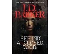 J D Barker Behind a Closed Door (Copertina rigida)