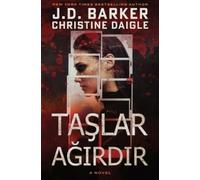 J D Barker Taşlar Ağırdır (Tascabile)