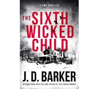 J.D. Barker The Sixth Wicked Child (Tascabile)