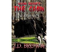 J D Brown Naomi Shane's The Cabin (Tascabile) Naomiverse