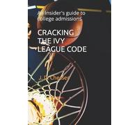J D Chesser Cracking the Ivy League Code (Tascabile)