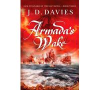 J. D. Davies Armada's Wake (Tascabile) Jack Stannard of the Navy Royal