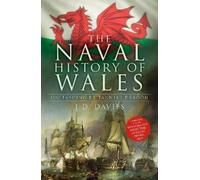 J.D. Davies The Naval History of Wales (Tascabile)