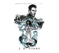 J D Evans Siren & Scion (Copertina rigida) Mages of the Wheel