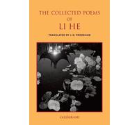 J.D. Frodsham The Collected Poems Of Li He (Tascabile)