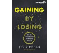 J.D. Greear Gaining By Losing (Tascabile) Exponential Series