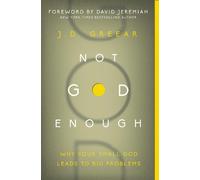 J.D. Greear Not God Enough (Tascabile)