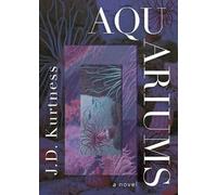 J.D. Kurtness Aquariums (Tascabile)