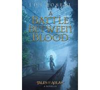 J D L Rosell A Battle Between Blood (Tascabile)